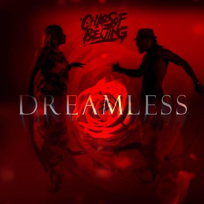 Dreamless/CHAOS OF BEIJING