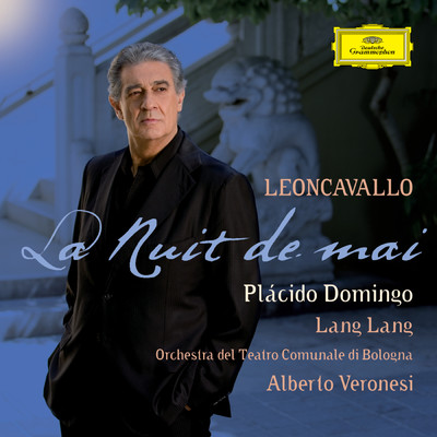 Leoncavallo: 《五月の夜》 - 第6曲:「あなたですね、その声でわたしを呼ぶのは」(詩人)/プラシド・ドミンゴ／ボローニャ市立歌劇場管弦楽団／アルベルト・ヴェロネージ