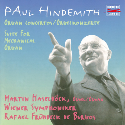 Hindemith: Suite For A Mechanical Organ, Op. 40 No. 2 - I. Movement/パウル・ヒンデミット