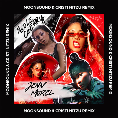 No Te Sale (Moonsound & Cristi Nitzu Remix)/Nicole Cherry／ジェン・モレル