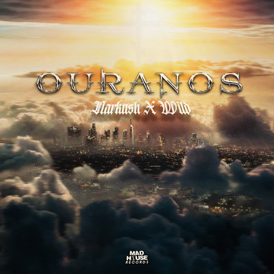 Ouranos (Explicit) (featuring Wild)/Narkush／Chico Beatz