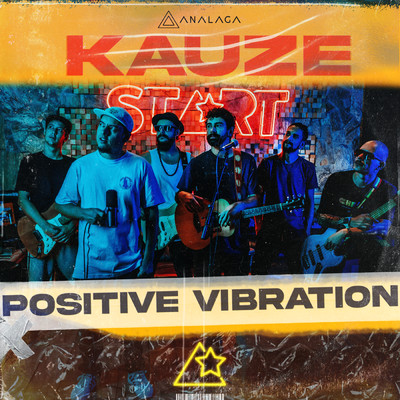 Positive Vibration/Analaga／Kauze！