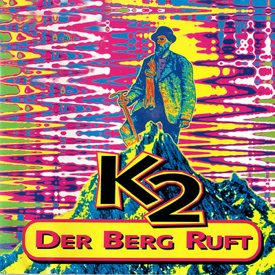 アルバム/Der Berg ruft/K2