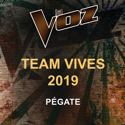 Pegate (La Voz US)/La Voz Team Vives 2019