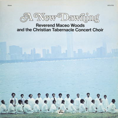 アルバム/A New Dawning/Maceo Woods／The Christian Tabernacle Concert Choir