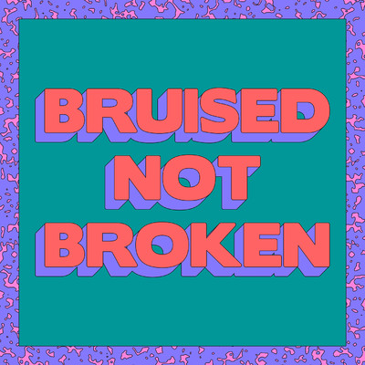 Bruised Not Broken (feat. MNEK & Kiana Lede) [Tazer Remix]/Matoma