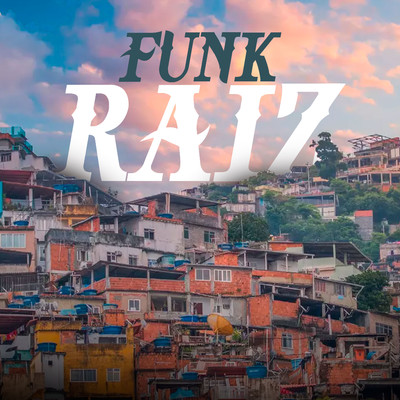 Funk Raiz/DJ Polyvox & DJ Lula