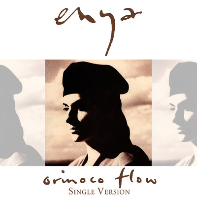 Orinoco Flow (Sail Away) [Single Version]/Enya