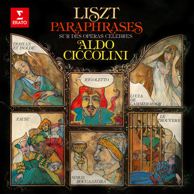 Liszt: Paraphrases sur des operas celebres/Aldo Ciccolini