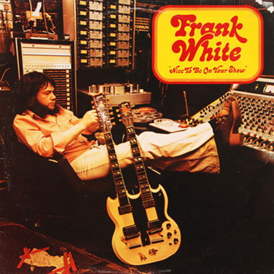 What Am I Living For/Frank White