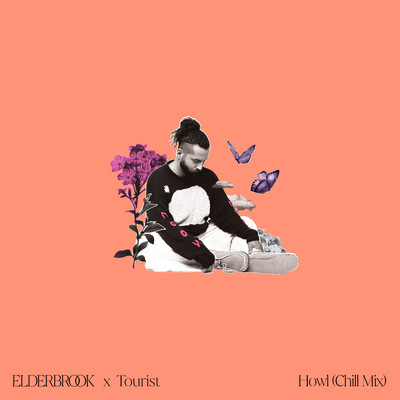 シングル/Howl (Chill Mix)/Elderbrook & Tourist