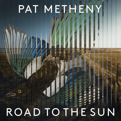アルバム/Road to the Sun/Pat Metheny