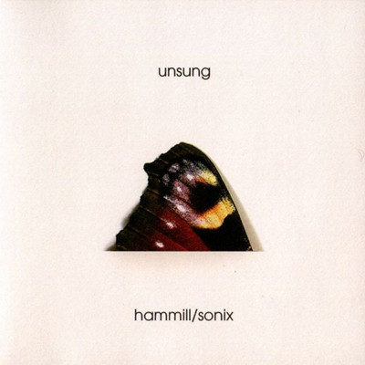 Unsung/Peter Hammill & Sonix