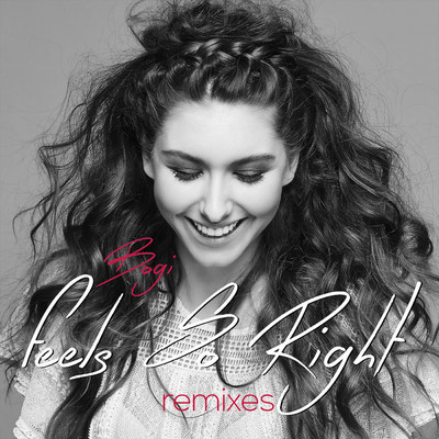 Feels so Right (Newik Remix)/Bogi
