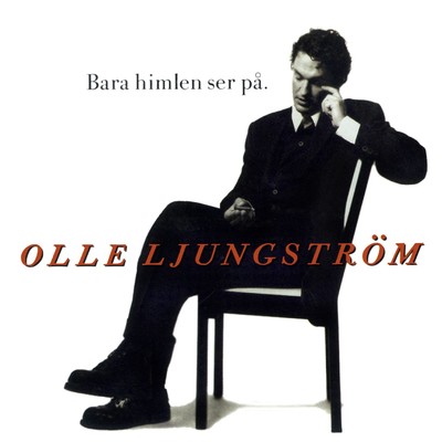 アルバム/Bara himlen ser pa/Olle Ljungstrom
