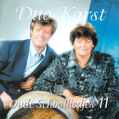 アルバム/Oude Schoolliedjes, Deel 11/Duo Karst