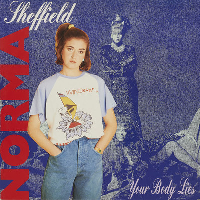 アルバム/YOUR BODY LIES (Original ABEATC 12” master)/NORMA SHEFFIELD