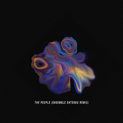 アルバム/The People (Ensemble Entendu Remix)/Photay