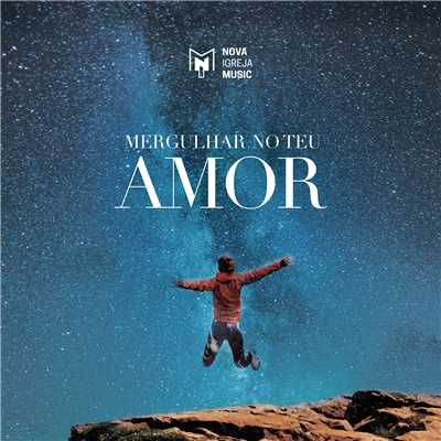 アルバム/Mergulhar no Teu Amor/Nova Igreja Music