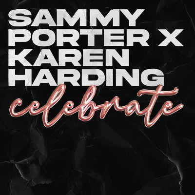 シングル/Celebrate/Sammy Porter／Karen Harding