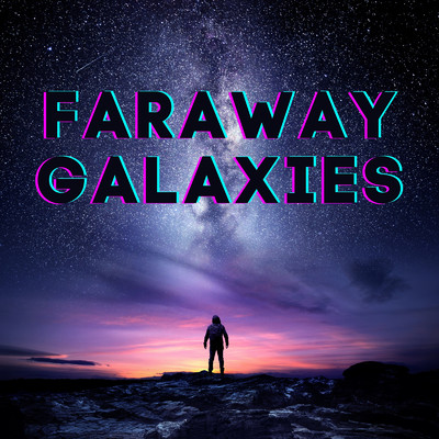 Faraway Galaxies/Carl House