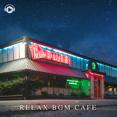 Relax BGMCafe/ALL BGM CHANNEL