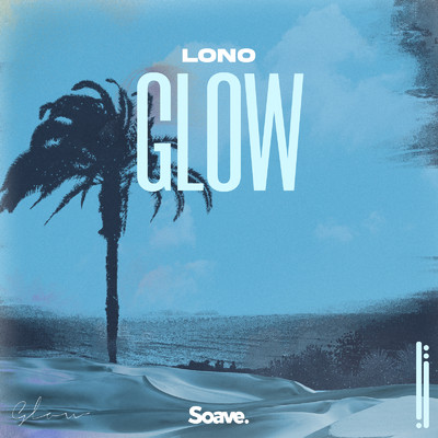Glow/LONO