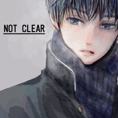 アルバム/NOT CLEAR/Dekky