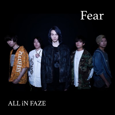 アルバム/Fear/ALL iN FAZE