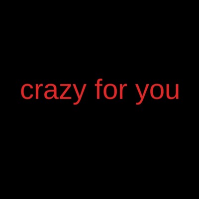 Crazy for you/Shinichi Kimura