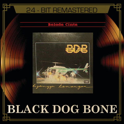 シングル/Mawar Putih Tanda Kasih/Black Dog Bone