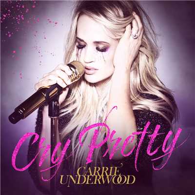 シングル/Cry Pretty/Carrie Underwood