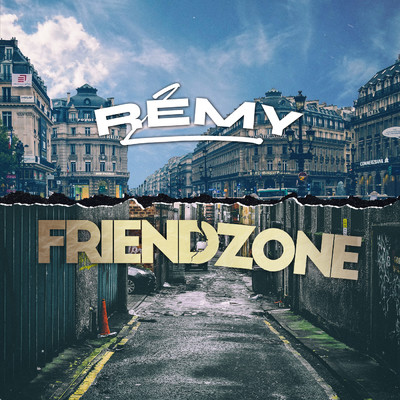 シングル/Friendzone/Remy