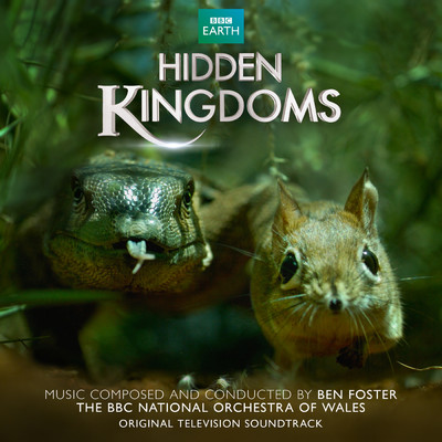 アルバム/Hidden Kingdoms (Original Television Soundtrack)/ベン・フォスター