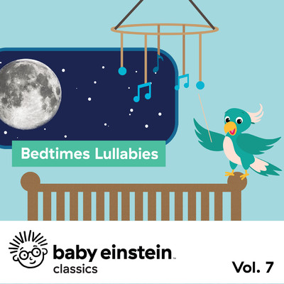 アルバム/Bedtime Lullabies: Baby Einstein Classics, Vol. 7/The Baby Einstein Music Box Orchestra