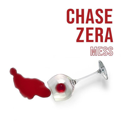 シングル/Mess/Chase Zera