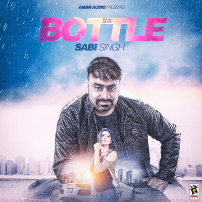 Bottle/Sabi Singh