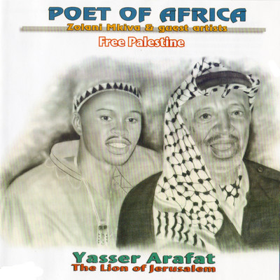 アルバム/Free Palestine (A Special Tribute To Yasser Arafat)/Zolani Mkiva