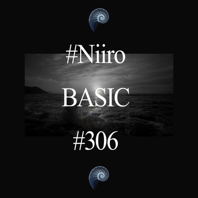 BASIC#306/Niiro_Epic_Psy