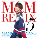 アルバム/MAMORU MIYANO presents M&M REMIX 5/宮野真守
