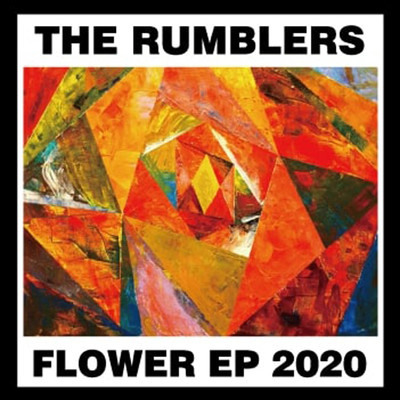 アルバム/フラワー EP 2020/The Rumblers