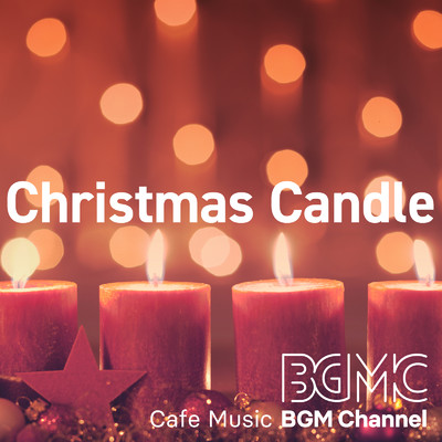 Christmas Candle/Cafe Music BGM channel