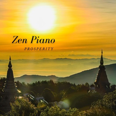 Zen Piano: Prosperity/Relax α Wave