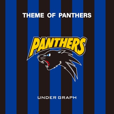 THEME OF PANTHERS/アンダーグラフ