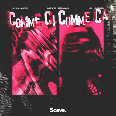 Comme Ci Comme Ca/Lynhare