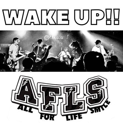 WAKE UP！！/AFLS