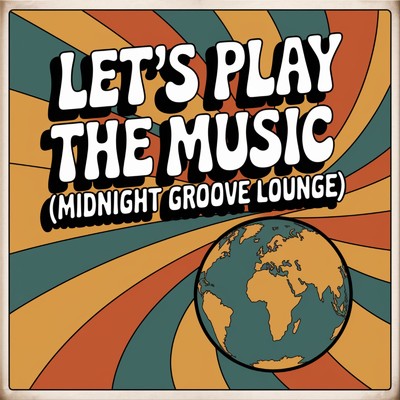 シングル/Let's Play the Music/Midnight Groove Lounge
