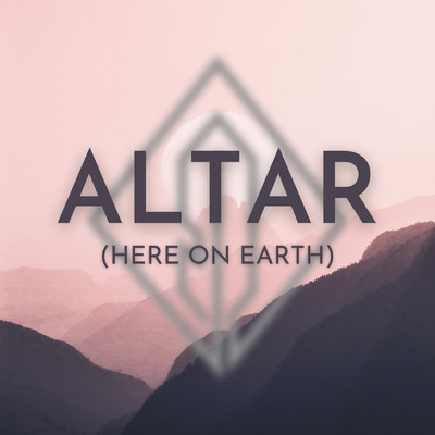 Altar (Here On Earth) (featuring One Common)/Neon Feather