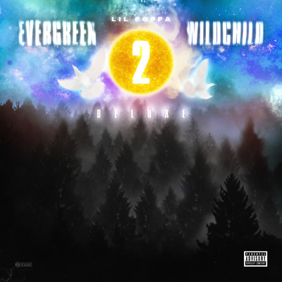 アルバム/Evergreen Wildchild 2 (Explicit) (Deluxe)/Lil Poppa