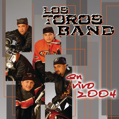 En Vivo 2004 (En Vivo)/Los Toros Band